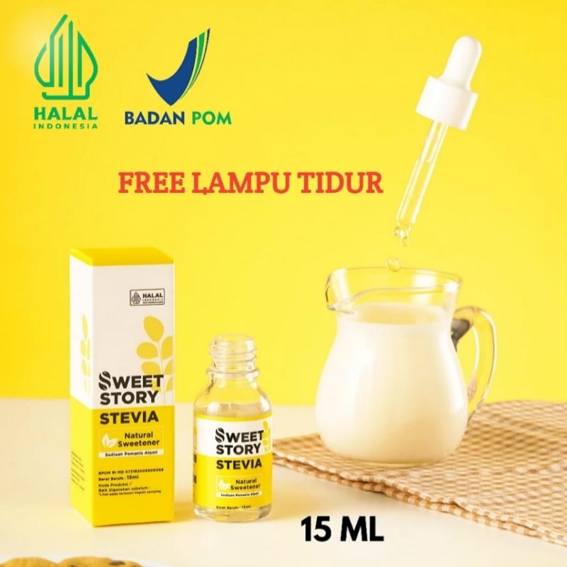 Sweet Story Stevia Cair 15 ML Pemanis Alami Pengganti Gula 0 Kalori 0 Gula (BPOM dan Halal)